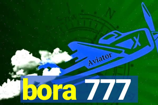 bora 777